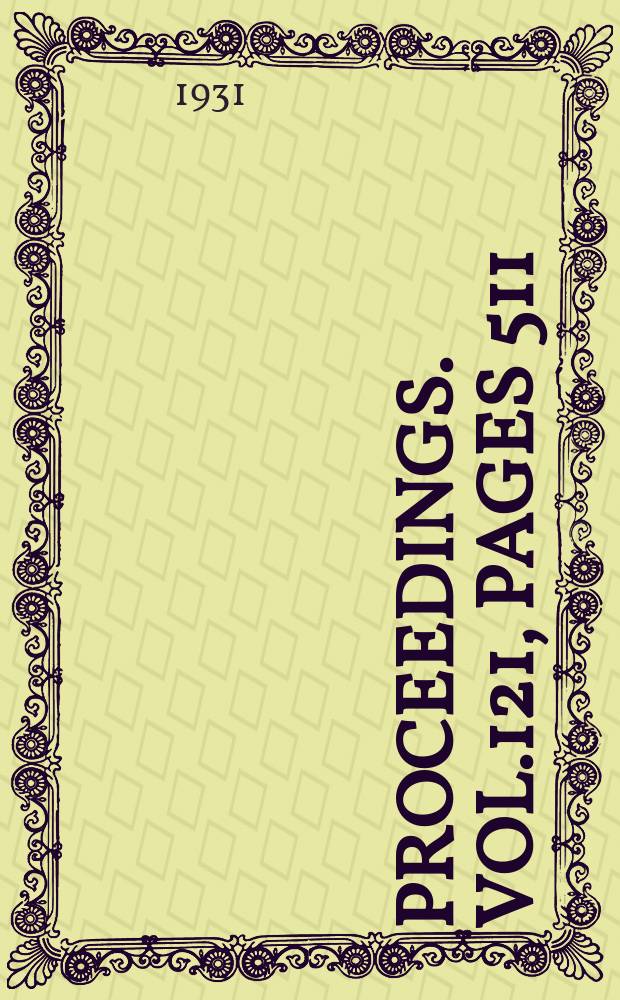 Proceedings. Vol.121, Pages 511