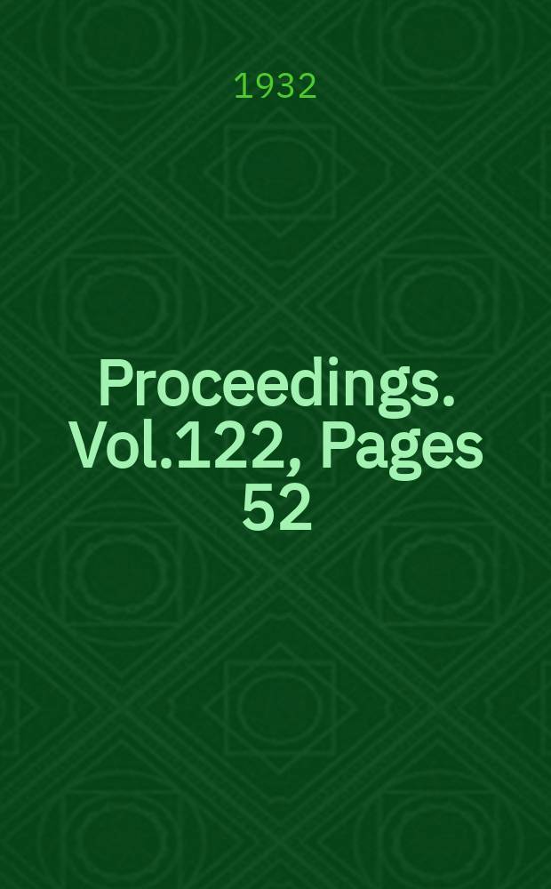 Proceedings. Vol.122, Pages 52