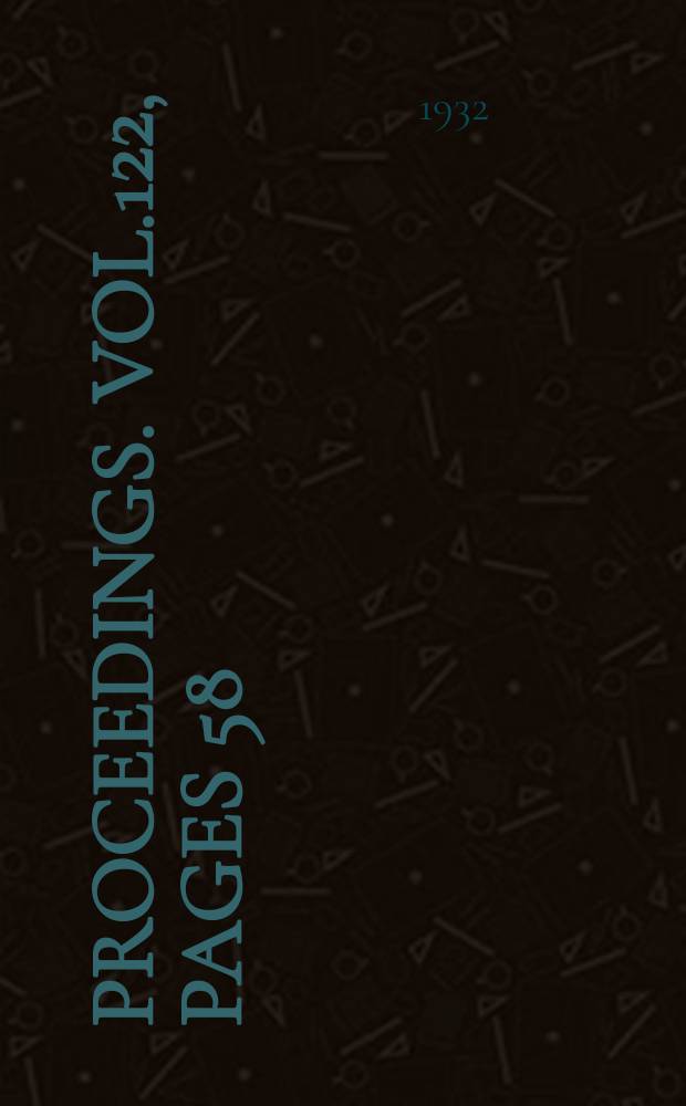 Proceedings. Vol.122, Pages 58