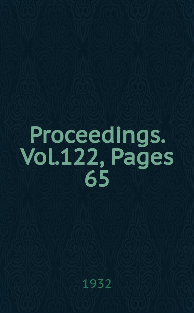 Proceedings. Vol.122, Pages 65
