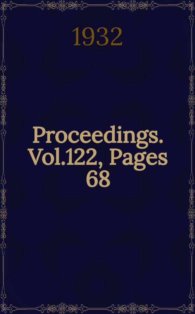 Proceedings. Vol.122, Pages 68