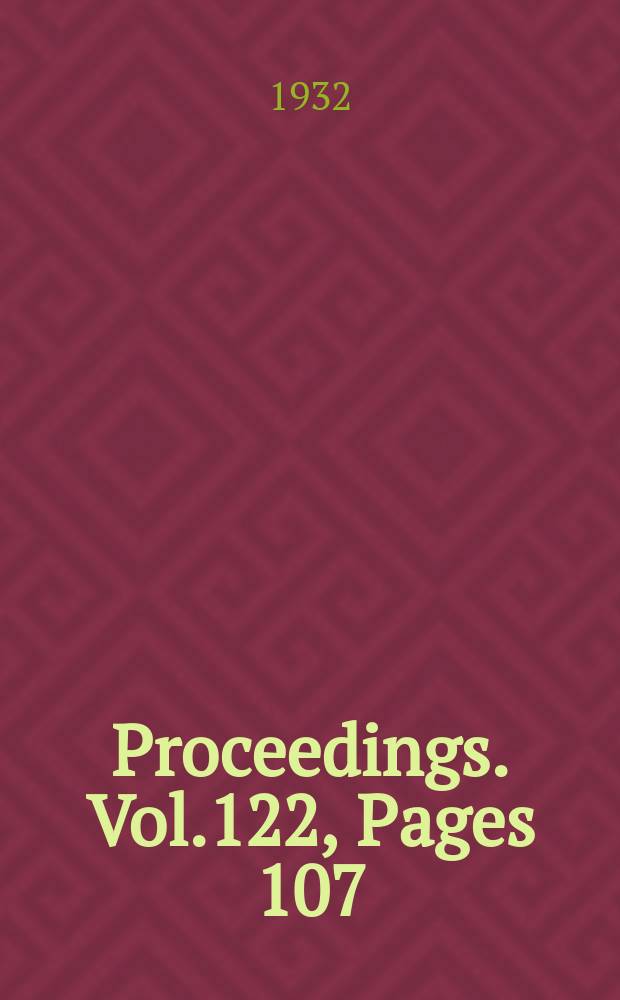 Proceedings. Vol.122, Pages 107