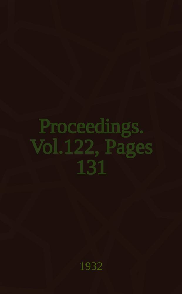 Proceedings. Vol.122, Pages 131