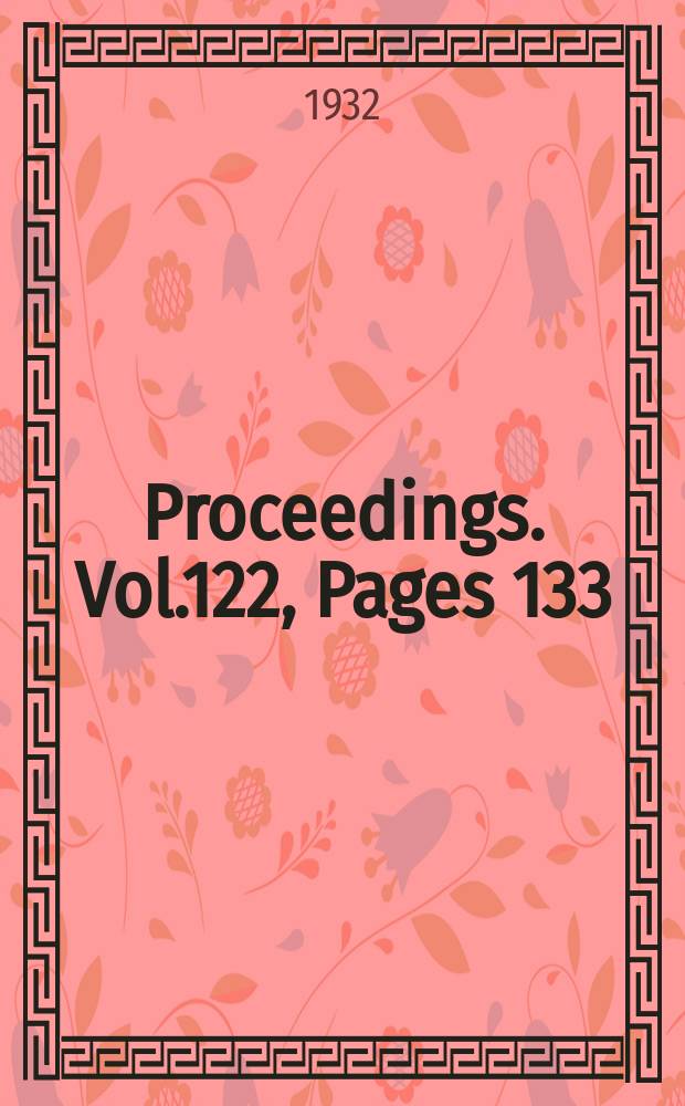 Proceedings. Vol.122, Pages 133