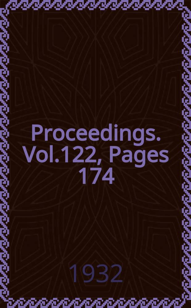 Proceedings. Vol.122, Pages 174
