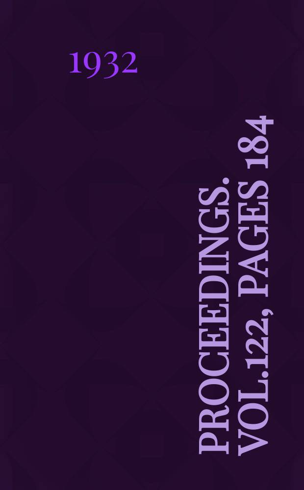 Proceedings. Vol.122, Pages 184