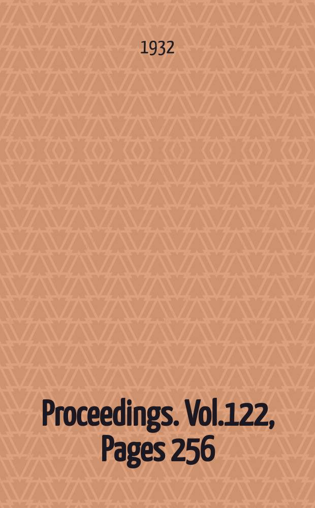 Proceedings. Vol.122, Pages 256