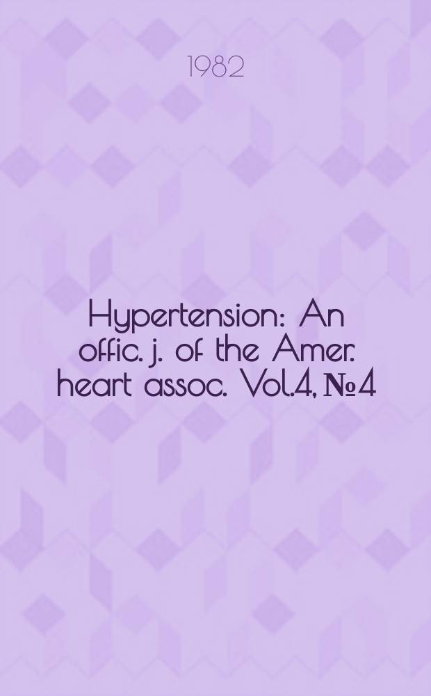 Hypertension : An offic. j. of the Amer. heart assoc. Vol.4, №4