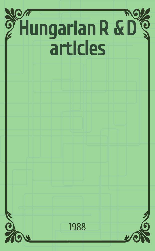 Hungarian R & D articles : Science a. technology. Vol.4, №1