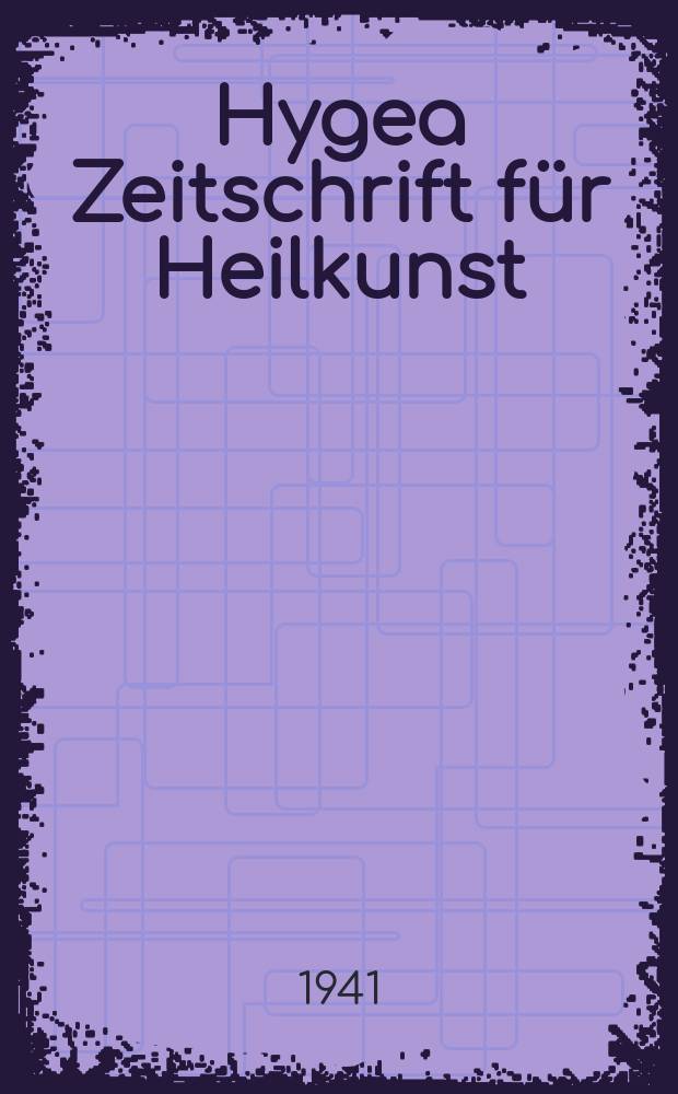 Hygea Zeitschrift für Heilkunst : Nebst einem kritischen Repertorium der gesamten in - und ausländischen Journalistik und Literatur der Homöopathie und der dahin einschlagenden Wissenschaften. Bd.14