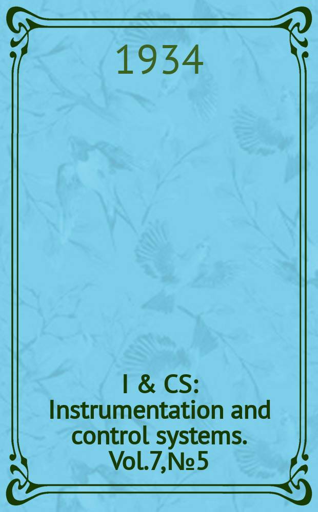 I & CS : Instrumentation and control systems. Vol.7, №5