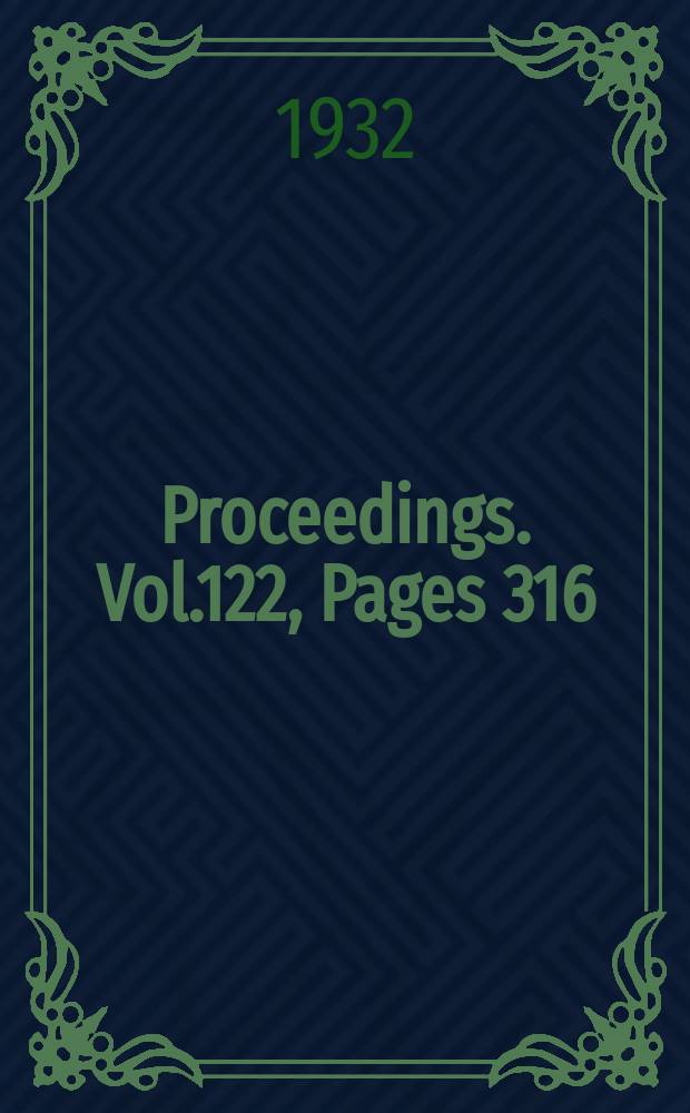 Proceedings. Vol.122, Pages 316