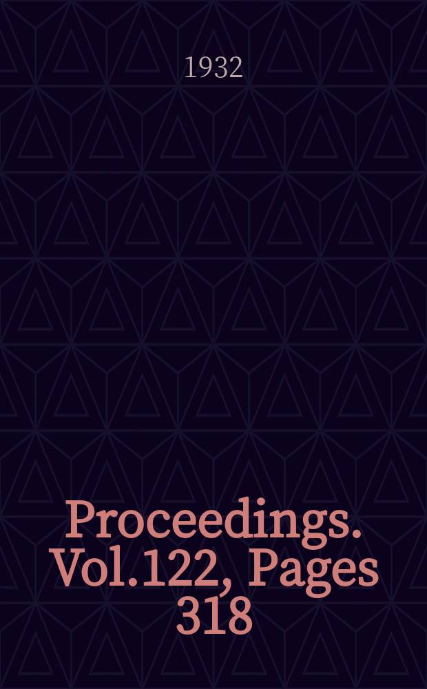 Proceedings. Vol.122, Pages 318
