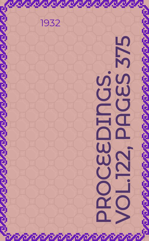 Proceedings. Vol.122, Pages 375