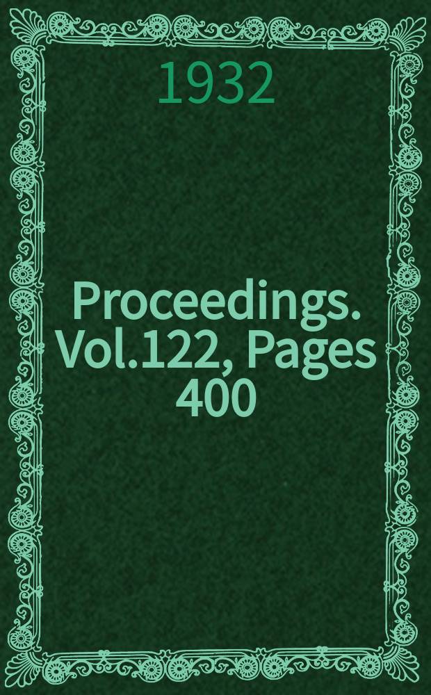Proceedings. Vol.122, Pages 400