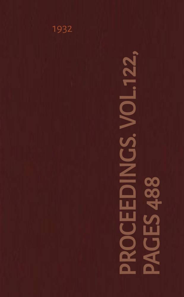Proceedings. Vol.122, Pages 488