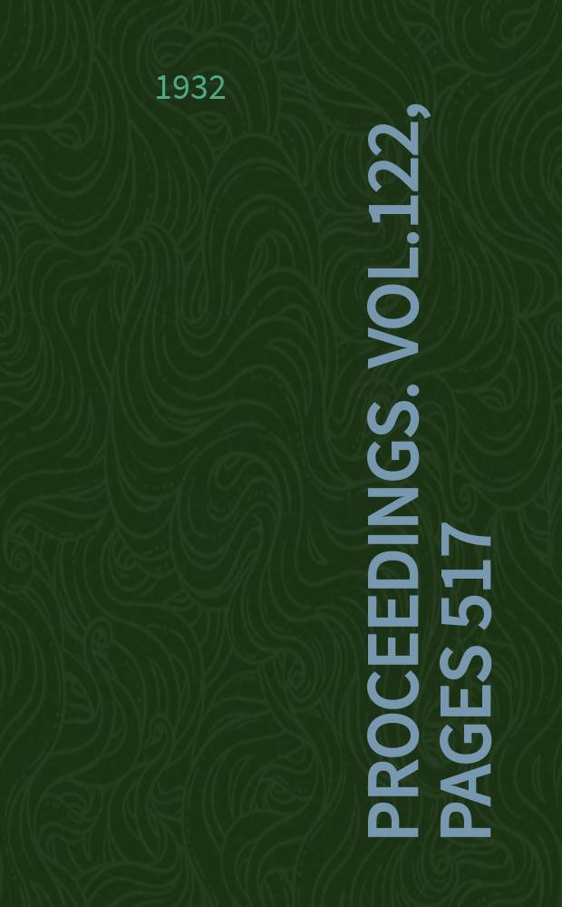 Proceedings. Vol.122, Pages 517