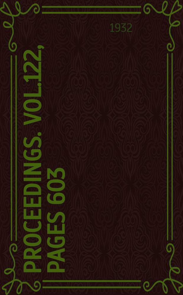 Proceedings. Vol.122, Pages 603