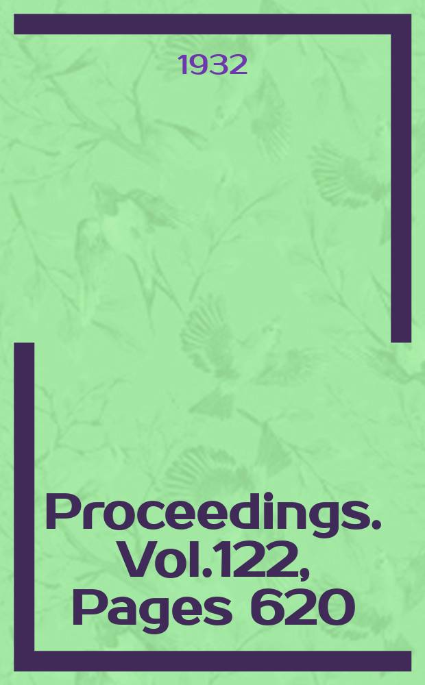 Proceedings. Vol.122, Pages 620