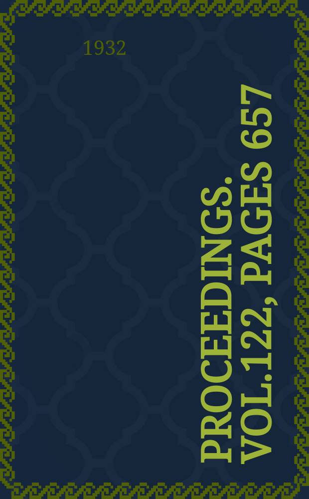 Proceedings. Vol.122, Pages 657