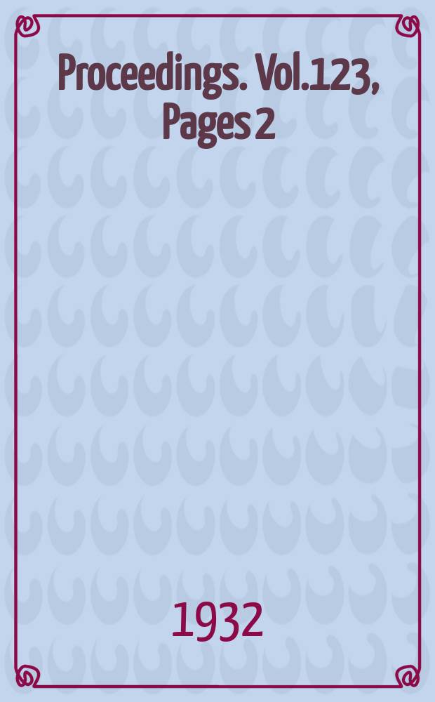 Proceedings. Vol.123, Pages 2