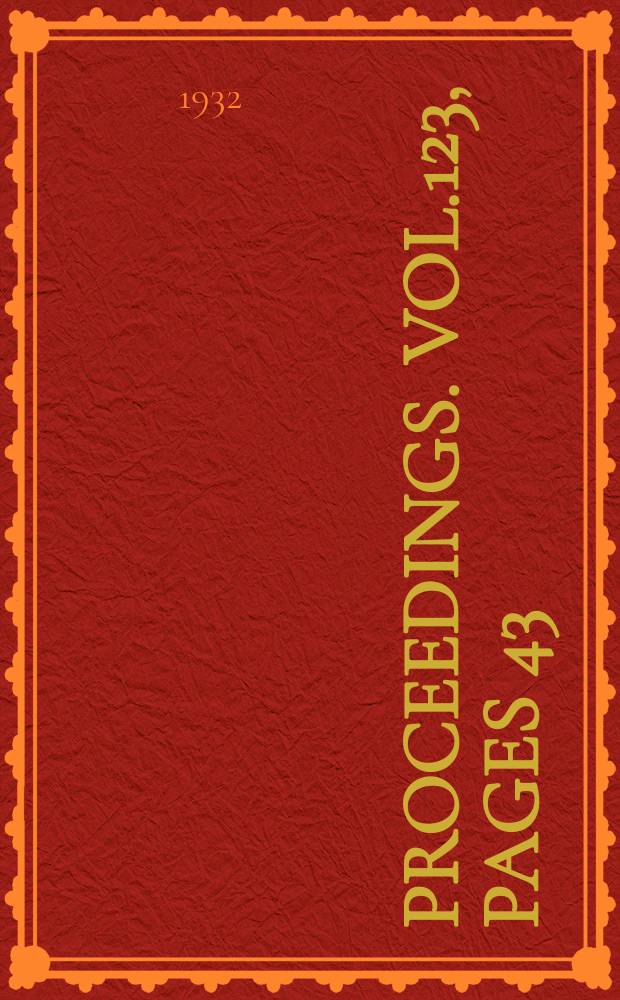Proceedings. Vol.123, Pages 43