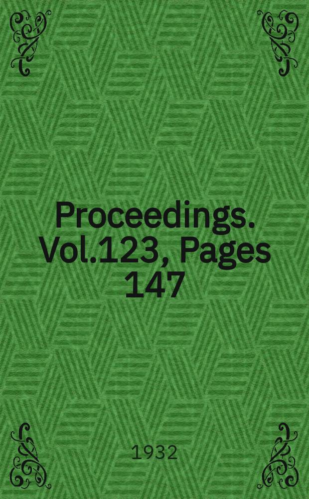 Proceedings. Vol.123, Pages 147