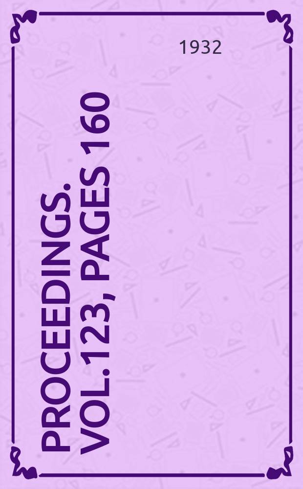 Proceedings. Vol.123, Pages 160
