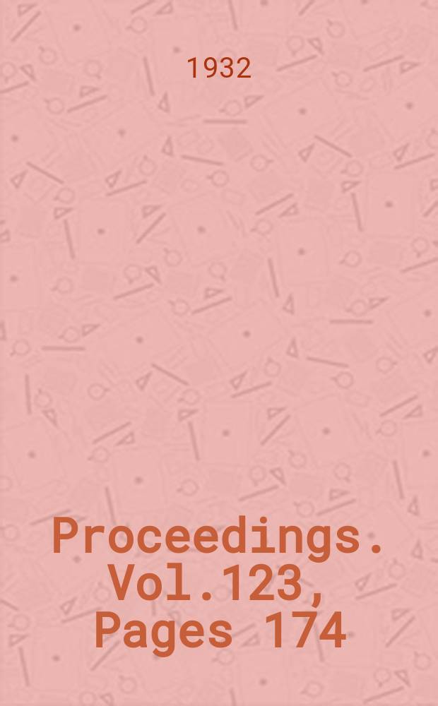 Proceedings. Vol.123, Pages 174