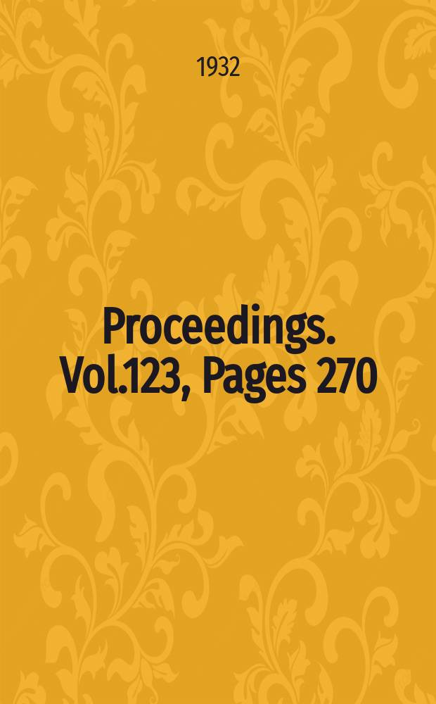 Proceedings. Vol.123, Pages 270