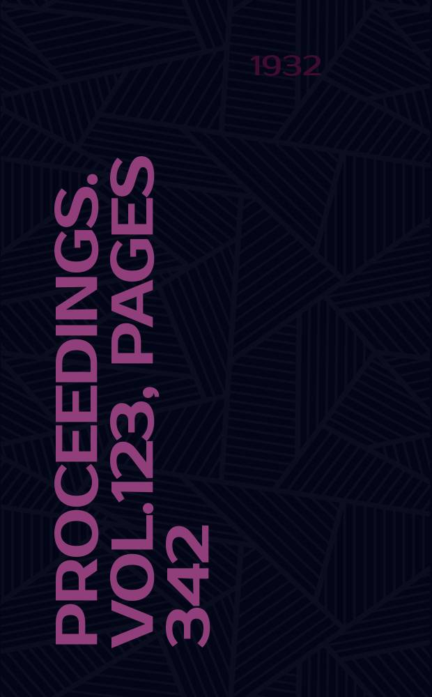 Proceedings. Vol.123, Pages 342