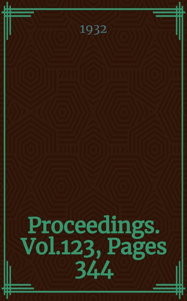 Proceedings. Vol.123, Pages 344
