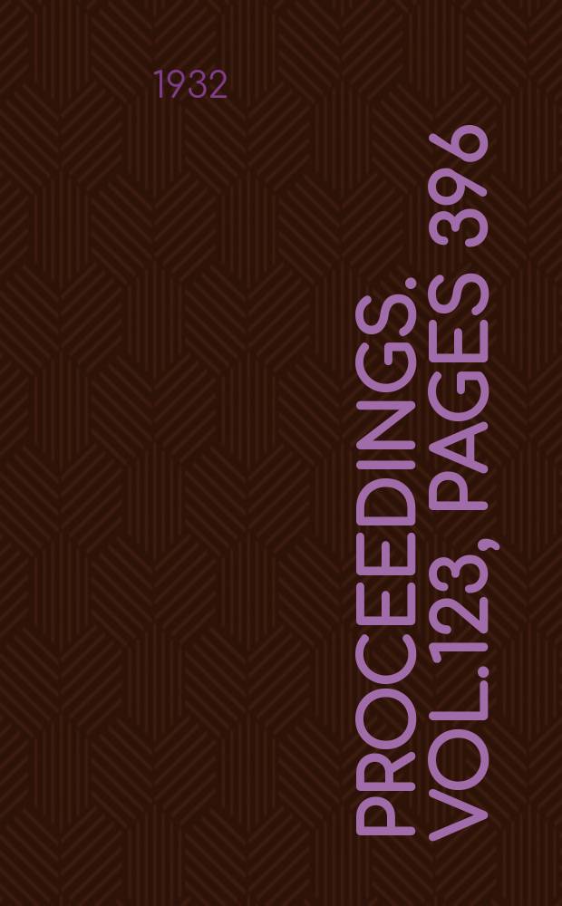 Proceedings. Vol.123, Pages 396