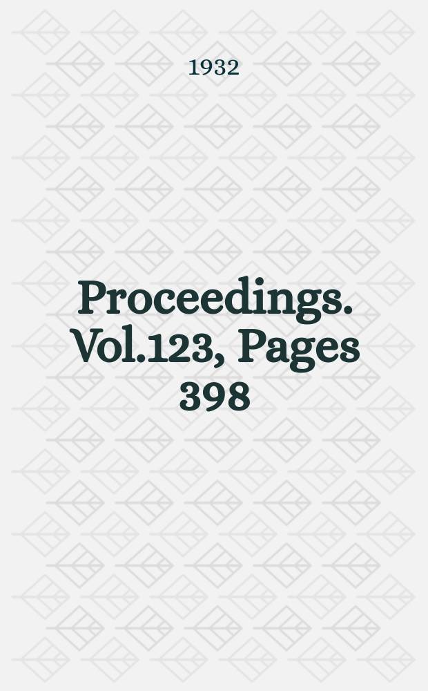 Proceedings. Vol.123, Pages 398