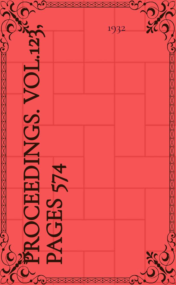 Proceedings. Vol.123, Pages 574