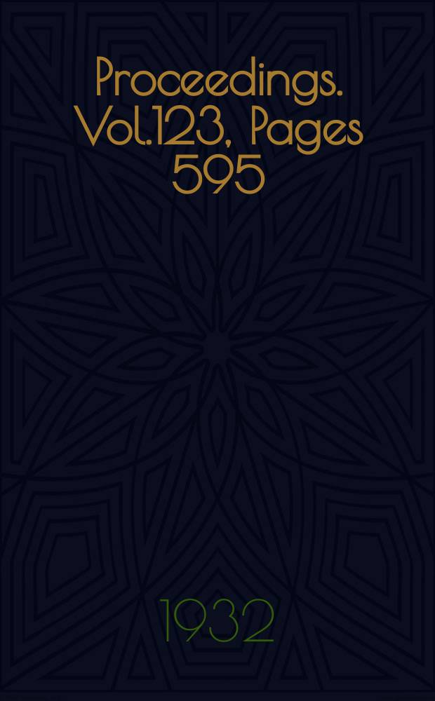 Proceedings. Vol.123, Pages 595