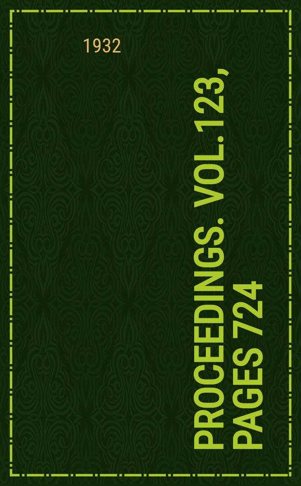 Proceedings. Vol.123, Pages 724