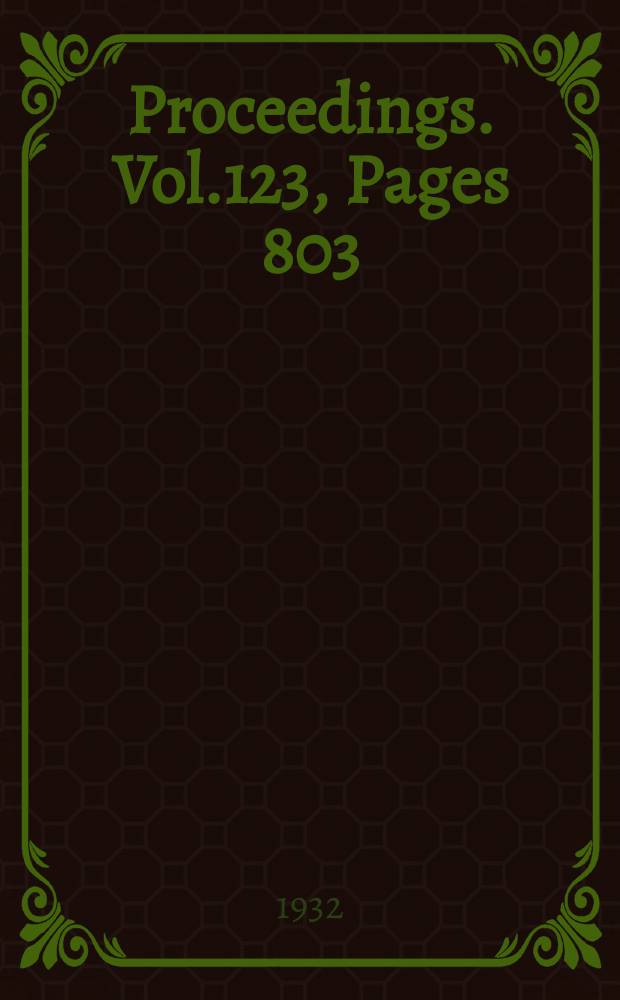 Proceedings. Vol.123, Pages 803