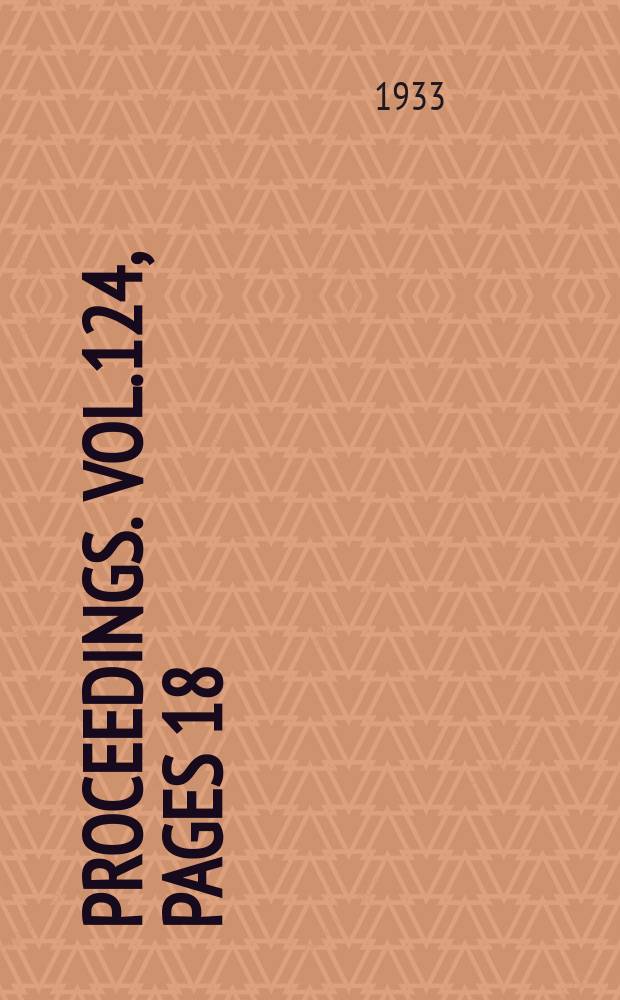 Proceedings. Vol.124, Pages 18