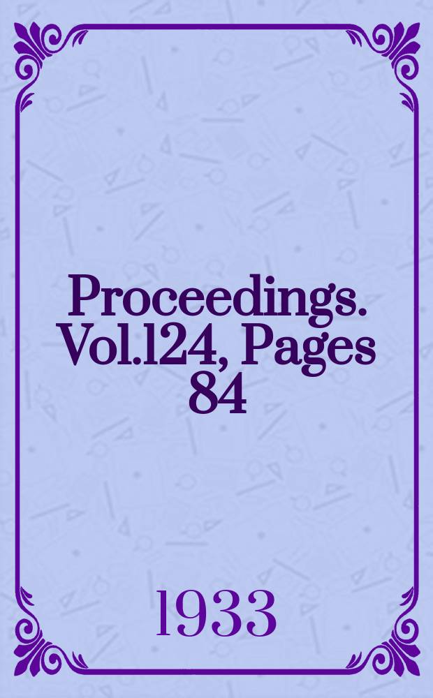 Proceedings. Vol.124, Pages 84