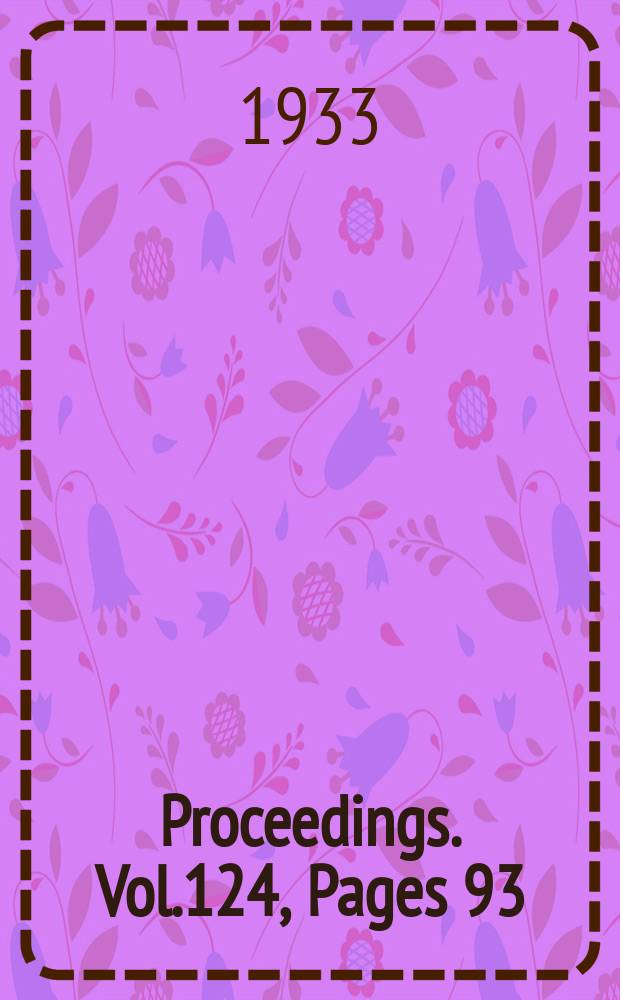 Proceedings. Vol.124, Pages 93
