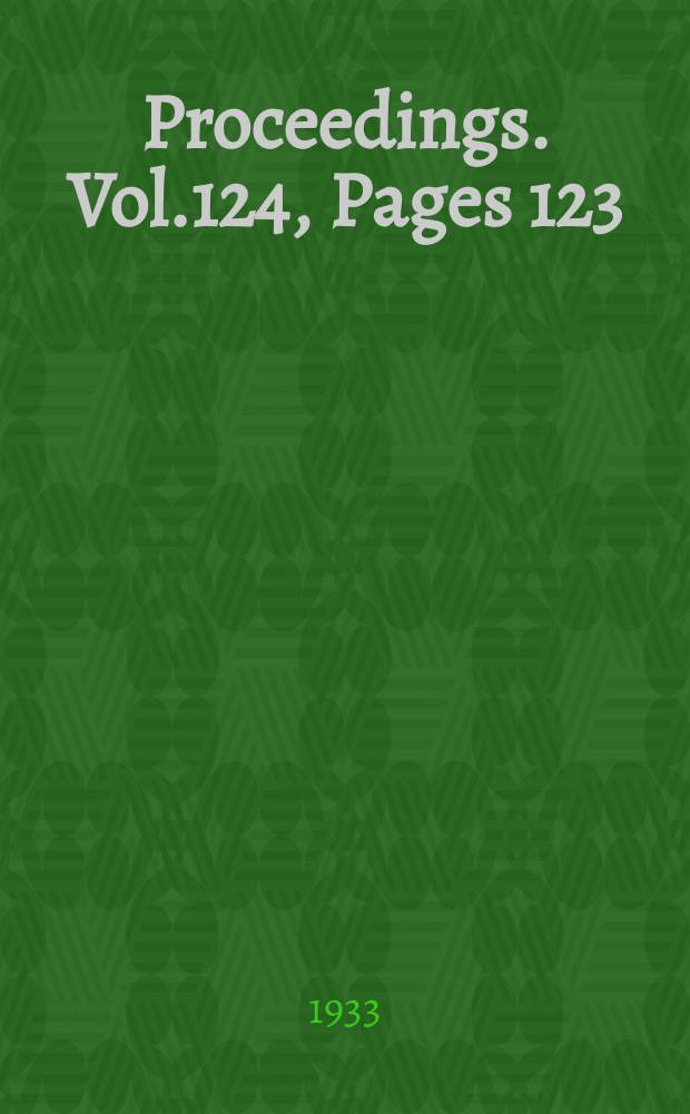 Proceedings. Vol.124, Pages 123