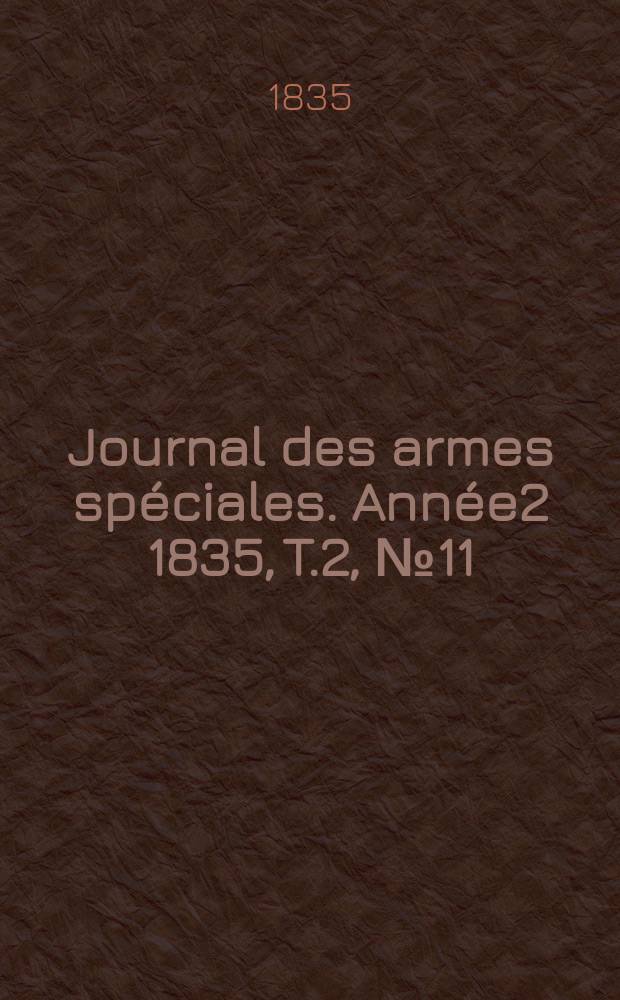 Journal des armes spéciales. Année2 1835, T.2, №11/12
