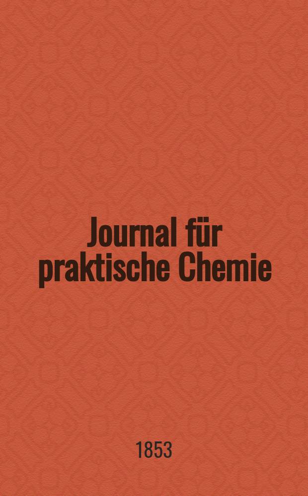 Journal für praktische Chemie : Gegründet 1828. Bd.59