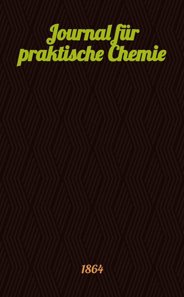 Journal für praktische Chemie : Gegründet 1828. Bd.92