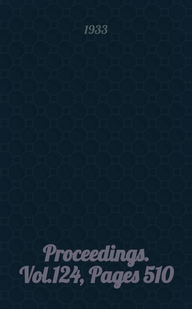Proceedings. Vol.124, Pages 510