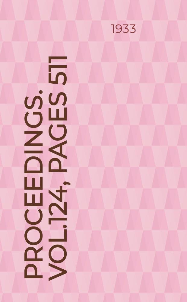 Proceedings. Vol.124, Pages 511