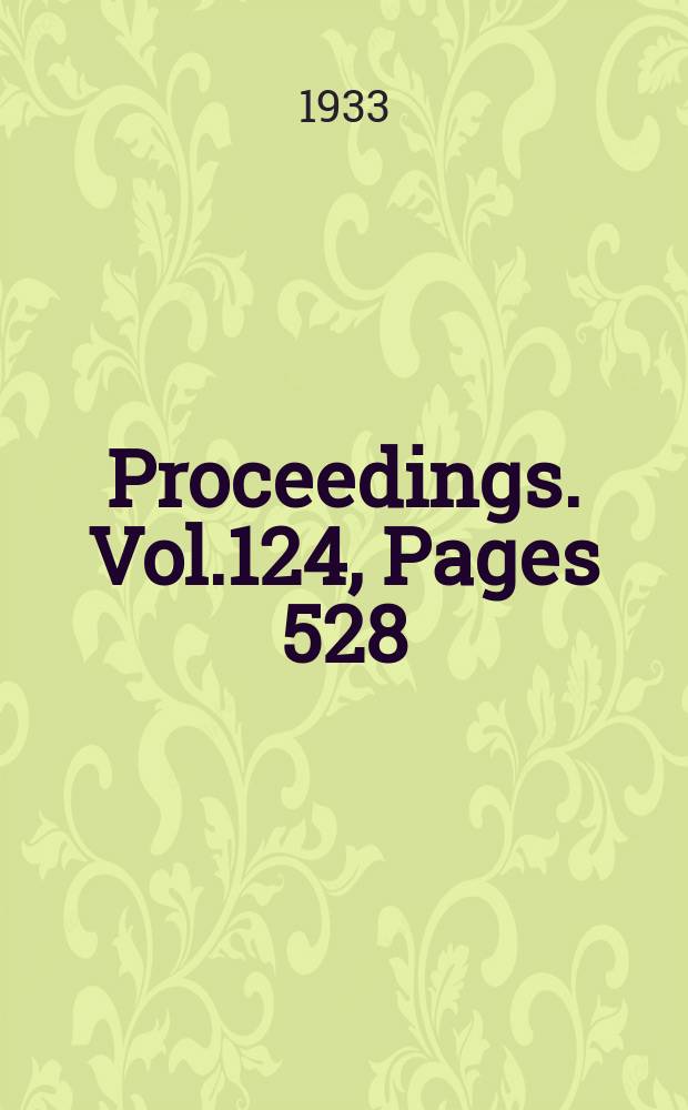 Proceedings. Vol.124, Pages 528