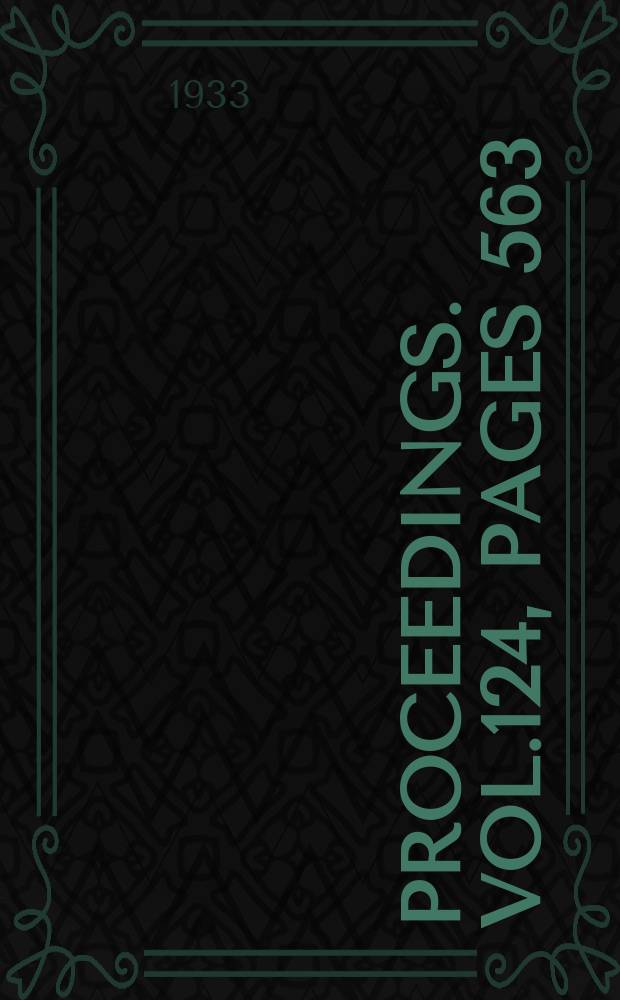 Proceedings. Vol.124, Pages 563