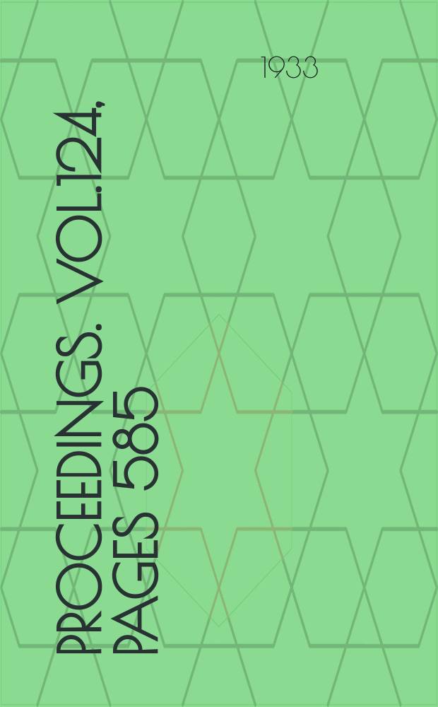 Proceedings. Vol.124, Pages 585